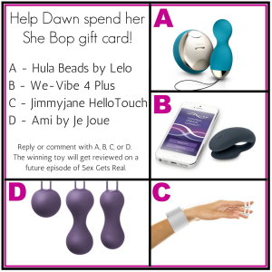 Help Dawn cum and vote for her new toy